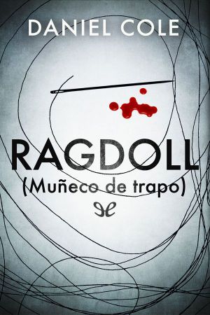 [Fawkes and Baxter 01] • Ragdoll (Muñeco De Trapo)